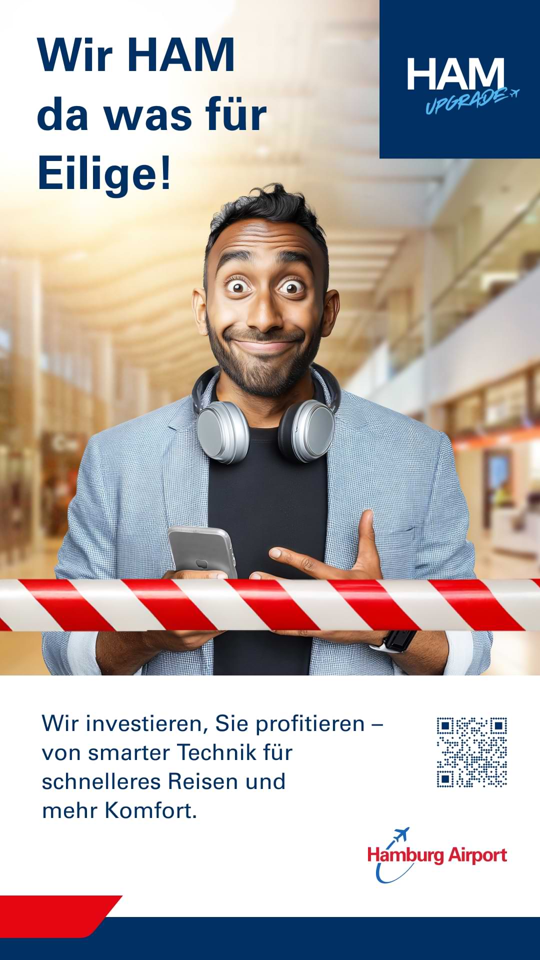 Alt-Text: Hamburg Airport Kampagne „Wir HAM da was für Sie“ – glücklicher Reisender, Ausbau kündigt mehr Komfort und Service an.